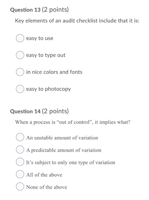 Question 13 (2 points) Key elements of an audit