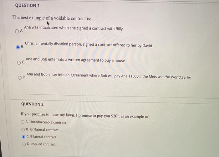 QUESTION 1 The best example of a voidable