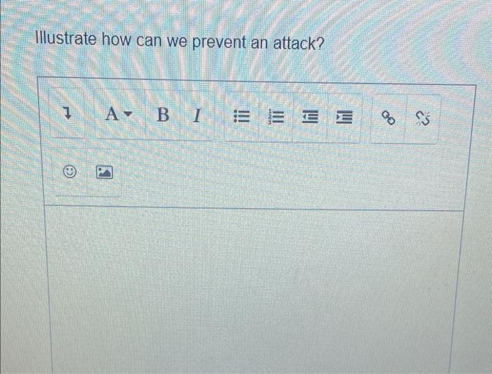 please fast answer Illustrate how does the