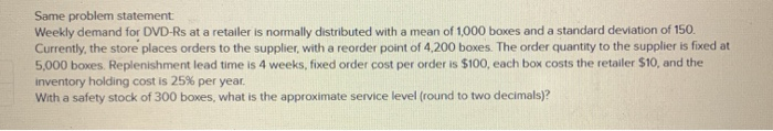please help Same problem statement: Weekly demand