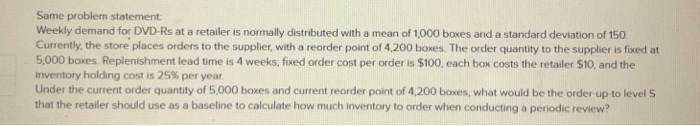 please help Same problem statement: Weekly demand
