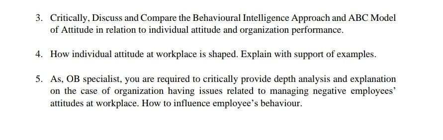 3. Critically, Discuss and Compare the