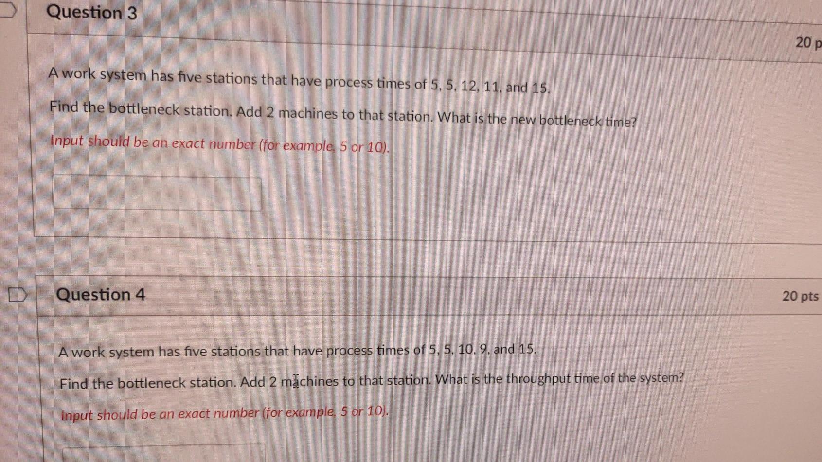 Question 3 20 p A work system has five stations