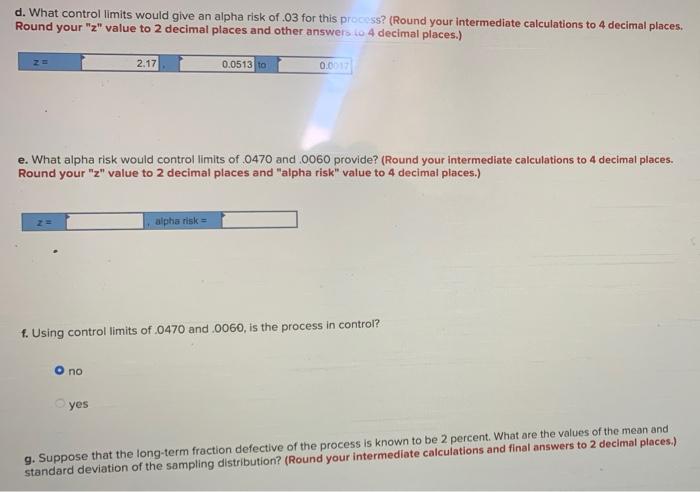 d. What control limits would give an alpha risk