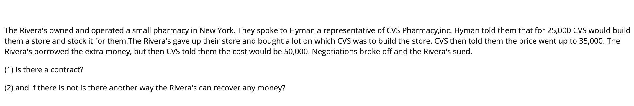 The Rivera's owned and operated a small pharmacy