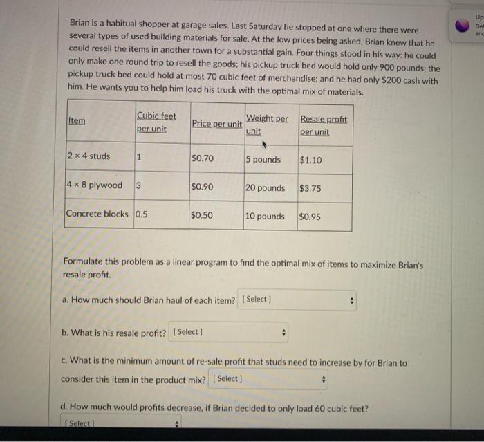 Brian is a habitual shopper at garage sales. Last