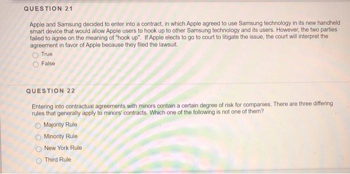 QUESTION 21 Apple and Samsung decided to enter