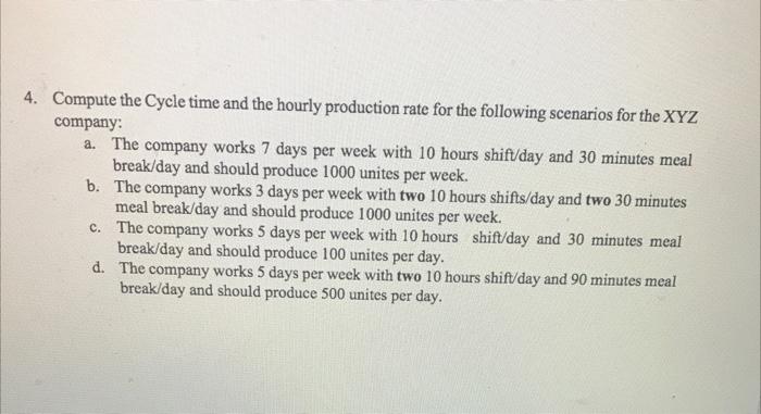 4. Compute the Cycle time and the hourly