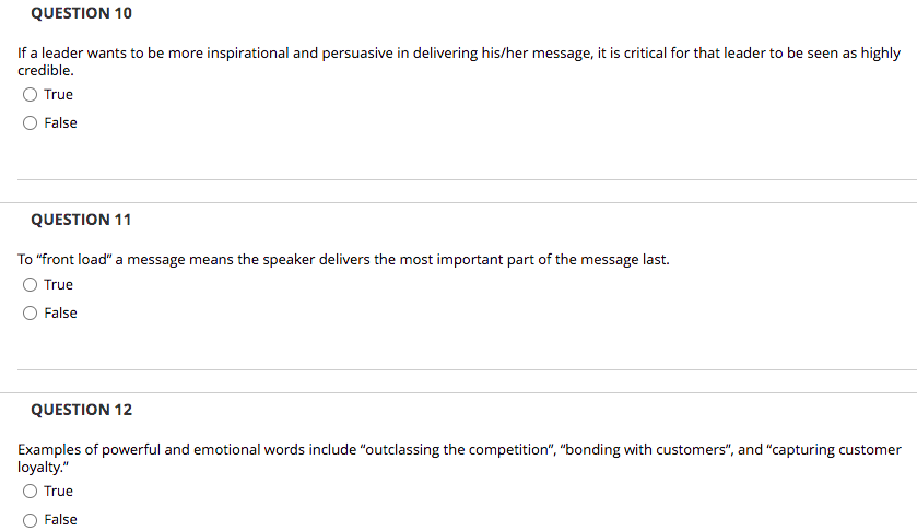 QUESTION 10 If a leader wants to be more