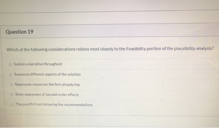 Question 19 Which of the following considerations