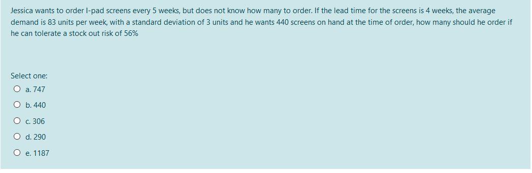 Jessica wants to order l-pad screens every 5