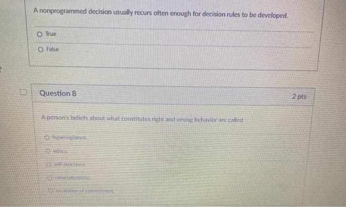 A nonprogrammed decision usually recurs often