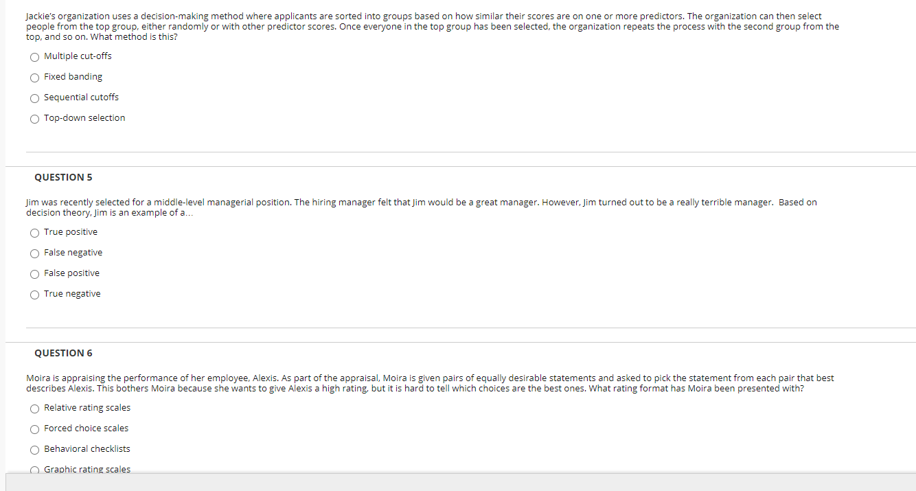 Jackie's organization uses a decision-making