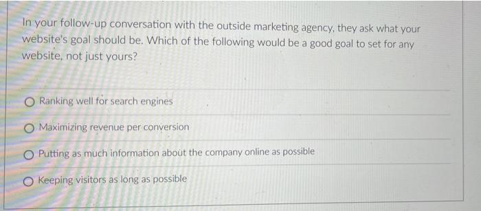 In your follow-up conversation with the outside