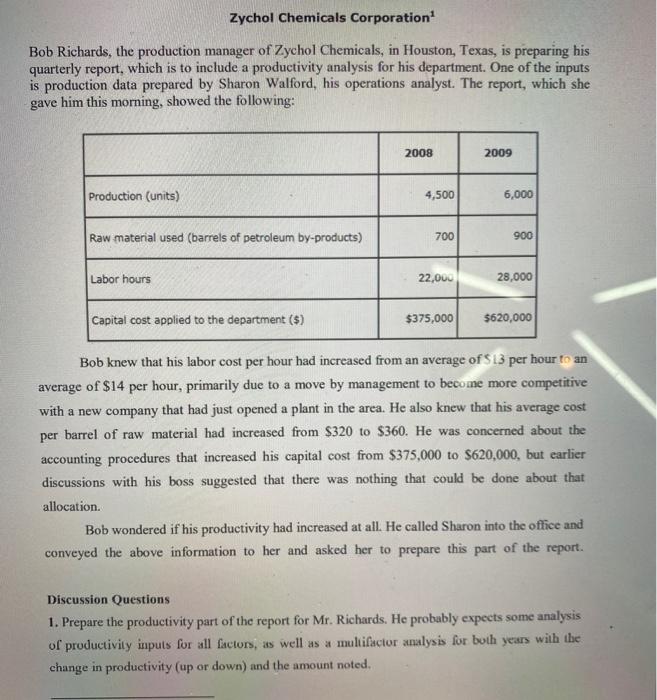 Zychol Chemicals Corporation Bob Richards, the