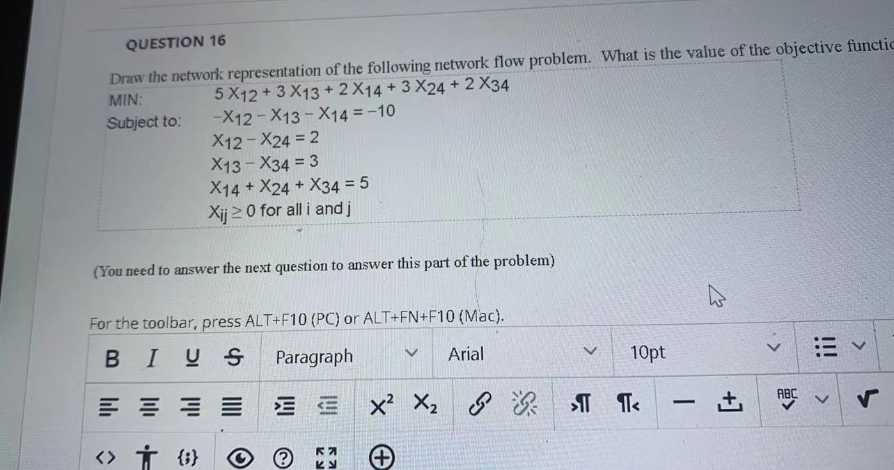 QUESTION 16 Draw the network representation of