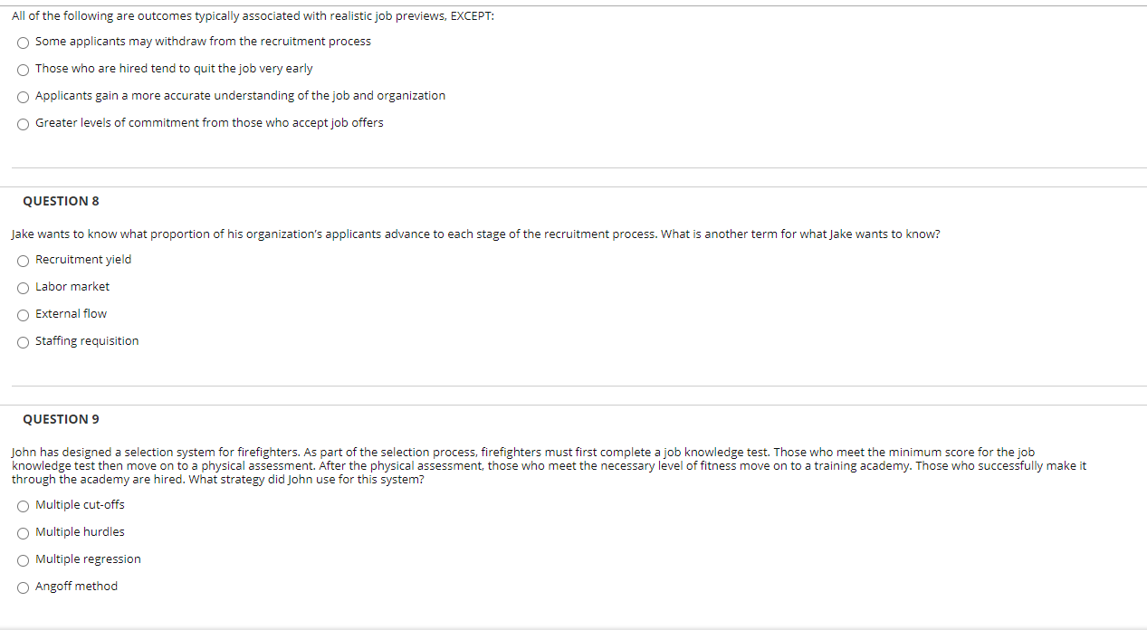 All of the following are outcomes typically