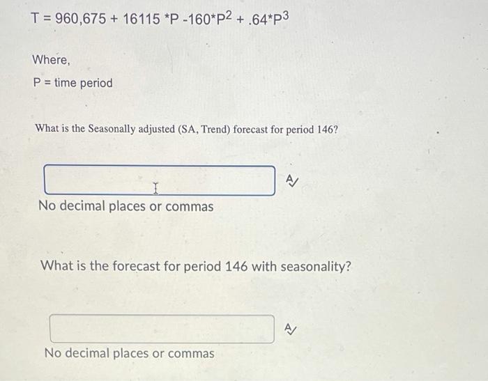 Use a TSD forecasting model with the following