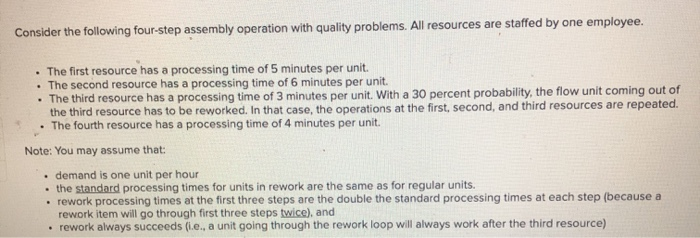 Consider the following four-step assembly