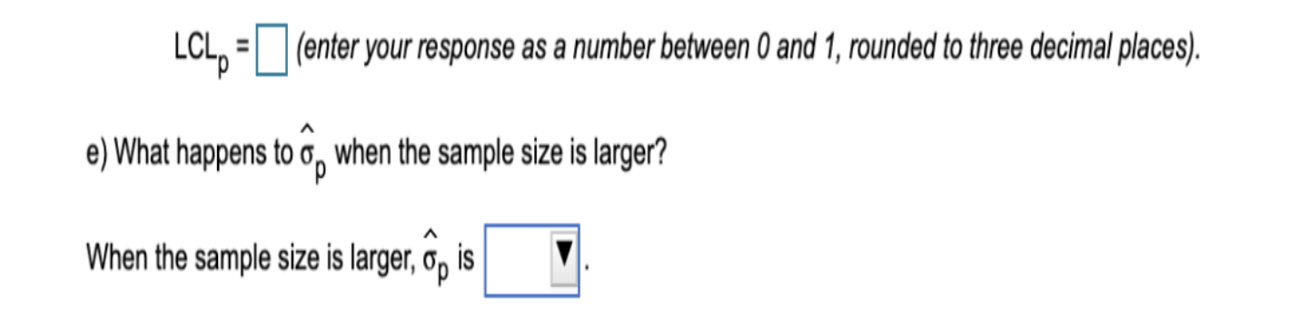 only answer D & E The defect rate for data entry