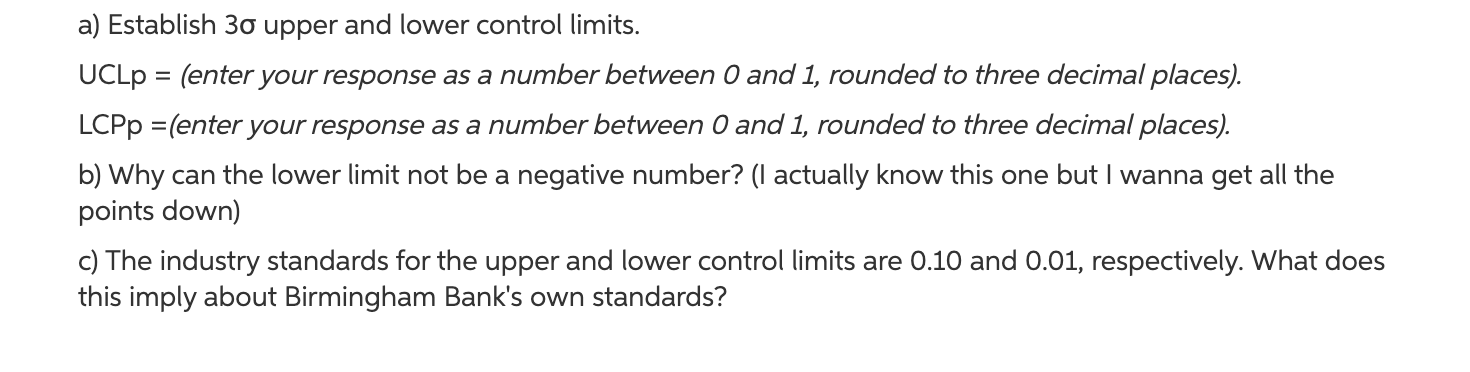 a) Establish 30 upper and lower control limits.