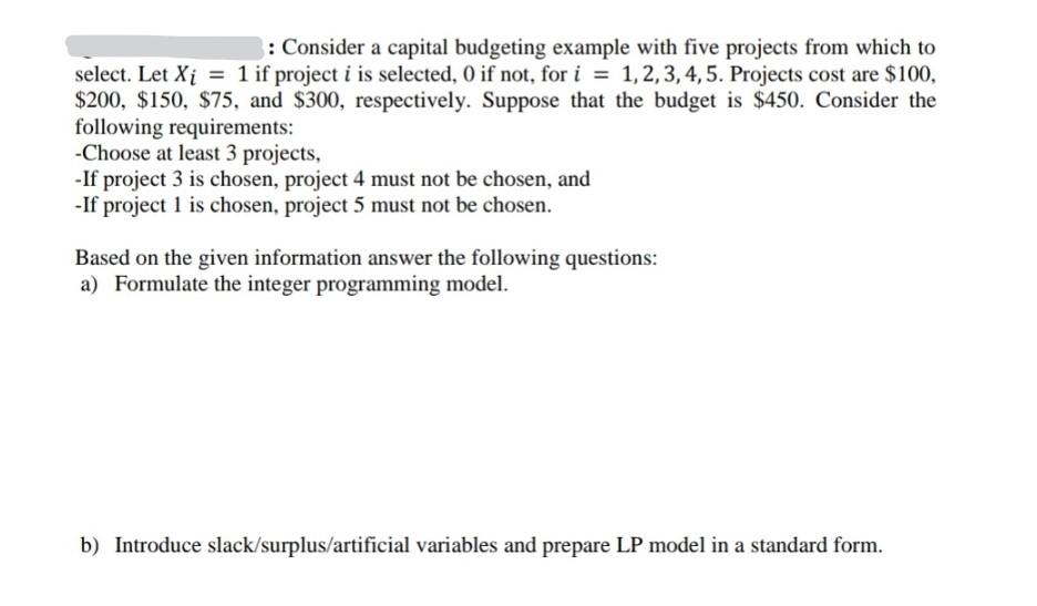 : Consider a capital budgeting example with five