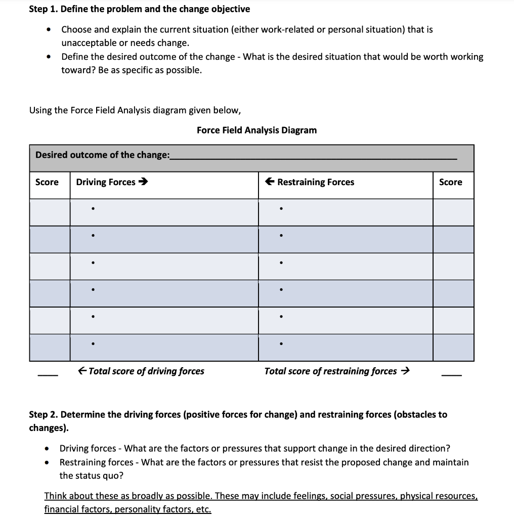 Step 1. Define the problem and the change