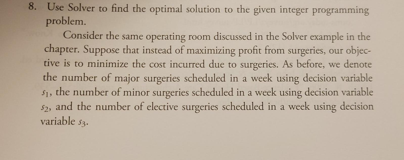 8. Use Solver to find the optimal solution to the