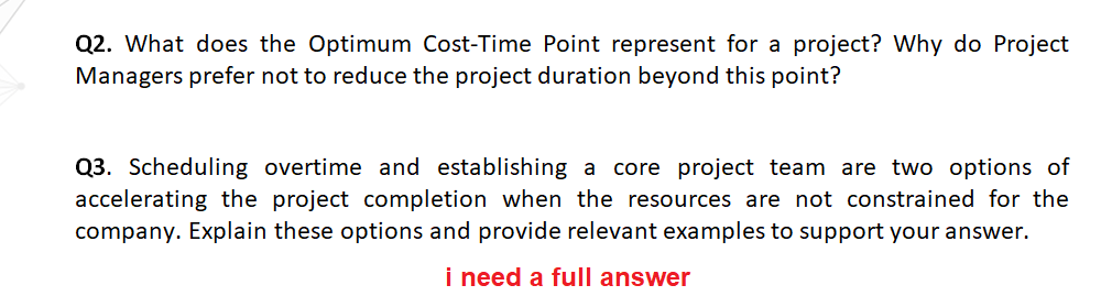 Q2. What does the Optimum Cost-Time Point