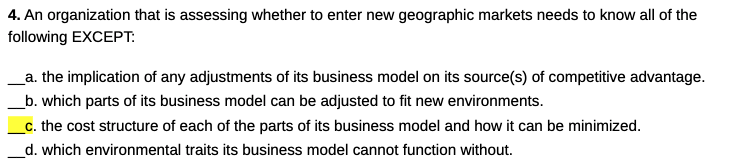 4. An organization that is assessing whether to