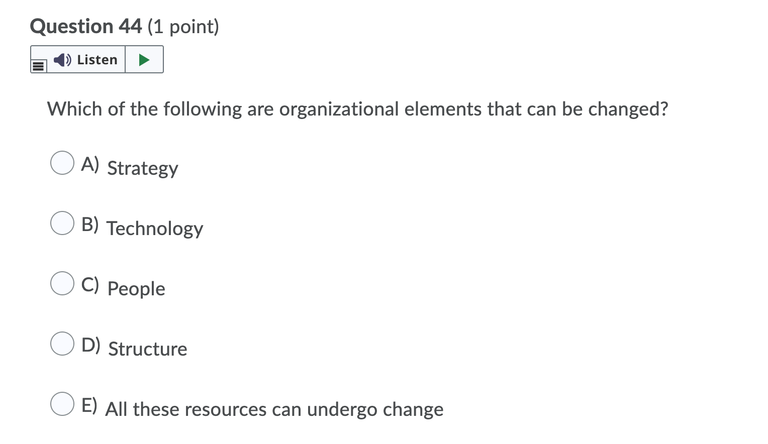 Question 38 (1 point) Listen When managers