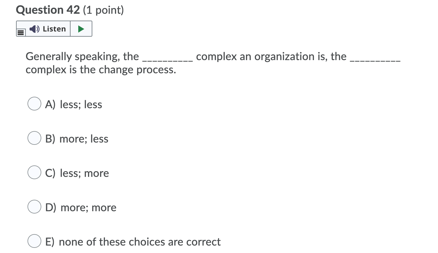 Question 38 (1 point) Listen When managers