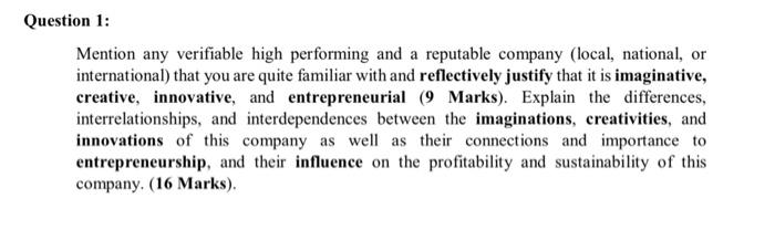 ENTREPRENEURSHIP Question 1: Mention any