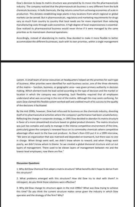 Dow's decision to keep its matrix structure was