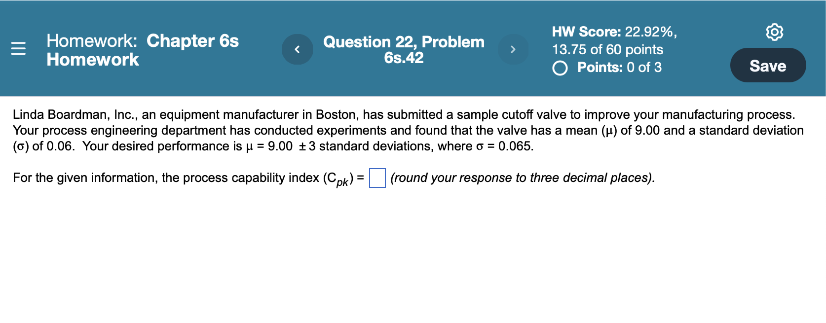 Homework: Chapter 6s Homework Question 22,