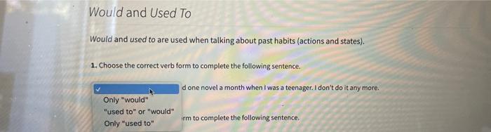 Would and used to are used when talking about