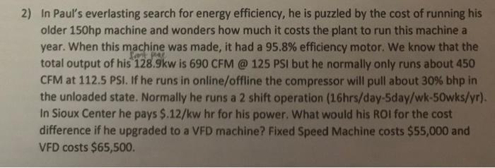 2) In Paul's everlasting search for energy