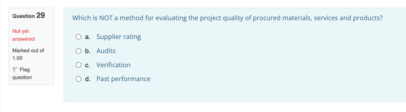 Question 29 Which is NOT a method for evaluating