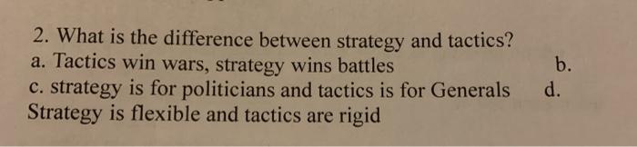 2. What is the difference between strategy and