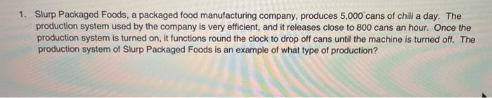 1. Slurp Packaged Foods, a packaged food