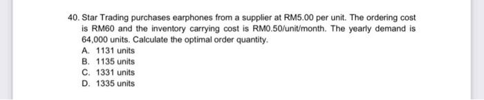 40. Star Trading purchases earphones from a