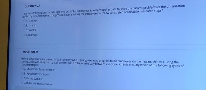 QUESTION 23 Peter is a strategic planning manager