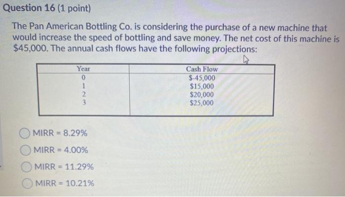 Question 16 (1 point) The Pan American Bottling