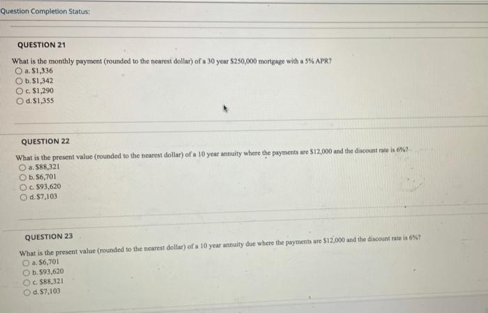 Question Completion Status: QUESTION 21 What is