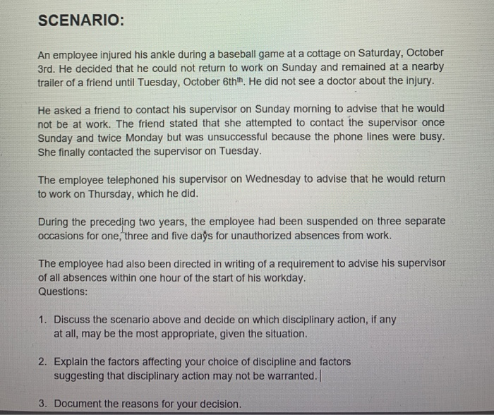 SCENARIO: An employee injured his ankle during a