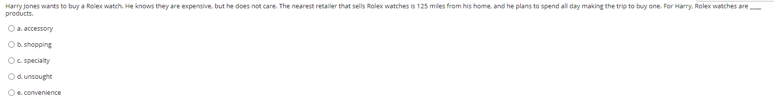 Harry Jones wants to buy a Rolex watch. He knows
