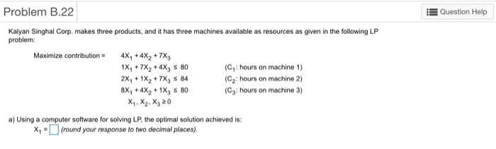 (a) Determine the optimal solution using LP