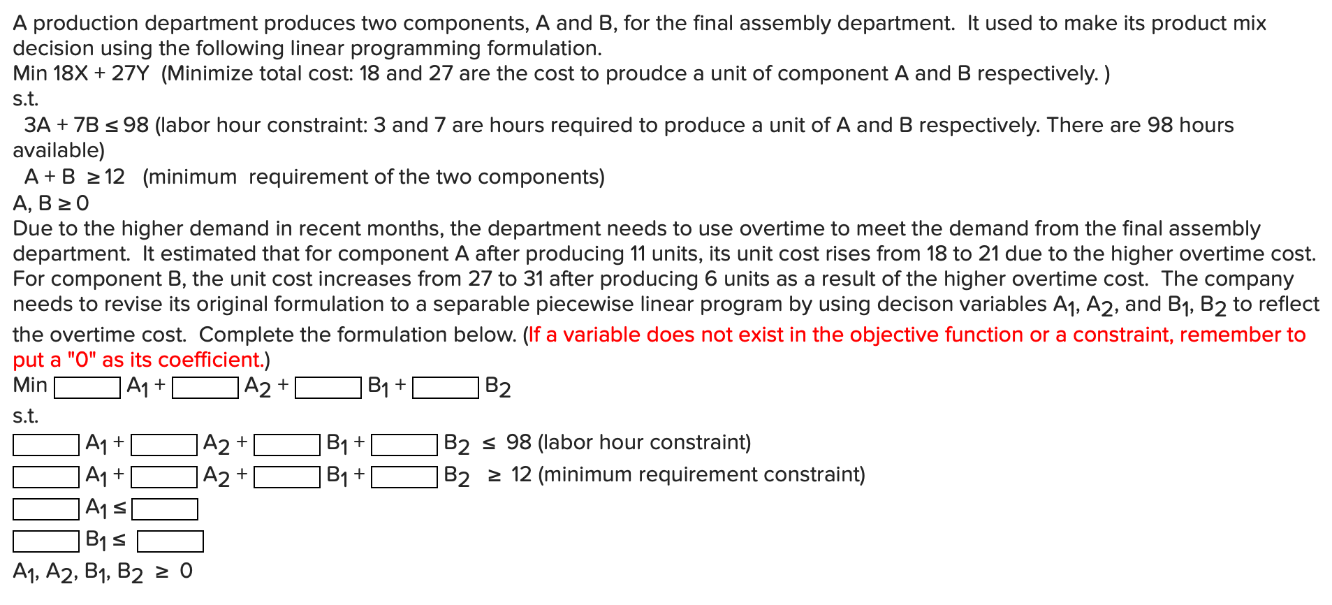 A production department produces two components,