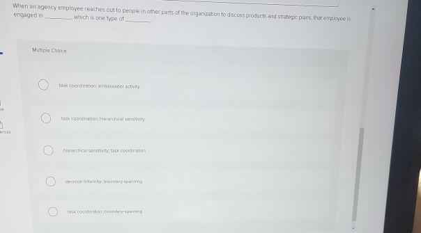 When an agency employee reaches out to people in