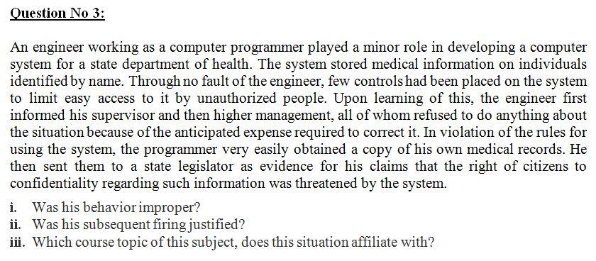 Question No 3: An engineer working as a computer